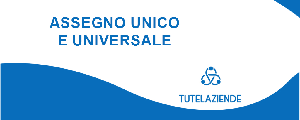 Assegno Unico e Universale