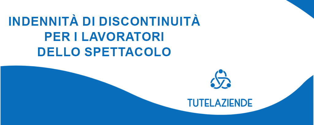 Indennità di discontinuità per i lavoratori dello spettacolo